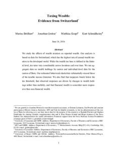 Taxing Wealth: Evidence from Switzerland* Marius Brülhart§  Jonathan Gruber†