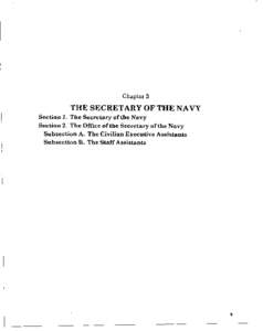 Chapter 3  THE SECRETARY Section  OF THE NAVY