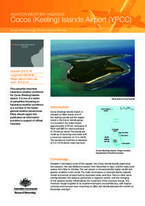 AVIATION WEATHER HAZARDS  Cocos (Keeling) Islands Airport (YPCC) Bureau of Meteorology › Aviation Weather Services  Cocos (Keeling) Islands