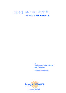 2010  ANNUAL REPORT BANQUE DE FRANCE  To