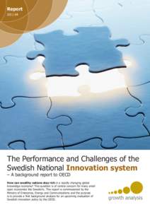 Report 2011:04 The Performance and Challenges of the Swedish National Innovation system – A background report to OECD