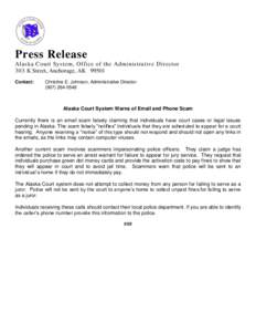 NEWS RELEASE: Alaska Court System Warns of Email and Phone Scam