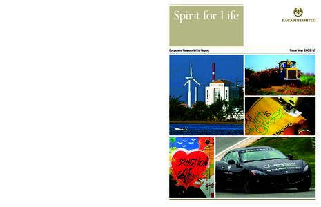 Spirit for Life Corporate Responsibility Report www.bacardilimited.com  Fiscal Year