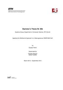 Bachelor’s Thesis Nr. 98b Systems Group, Department of Computer Science, ETH Zurich Applying the Multikernel Approach to a Heterogeneous OMAP4460 SoC  by