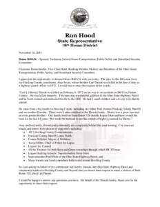 Ron Hood  State Representative 78th House District November 18, 2014 House Bill 636 – Sponsor Testimony before House Transportation, Public Safety and Homeland Security