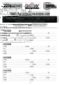 TRAVEL & ACCOMMODATION BOOKING FORM National Radio Conference – 7th October & ACRAs – 8th October 2016 Melbourne Convention & Exhibition Centre Please read carefully. Please complete this form, noting all requirement