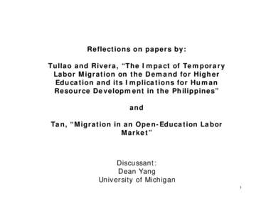 Reflections on papers by: Tullao and Rivera, “The Impact of Temporary Labor Migration on the Demand for Higher Education and its Implications for Human Resource Development in the Philippines” and