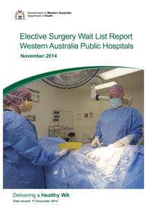 Elective surgery wait list report, WA November 2014