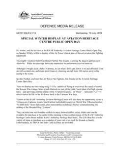 DEFENCE MEDIA RELEASE MECC SQLDWednesday, 16 July, 2014  SPECIAL WINTER DISPLAY AT AVIATION HERITAGE
