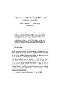 Multi-dimensional Bin Packing Problems with Guillotine Constraints Rasmus R. Amossen∗ David Pisinger†