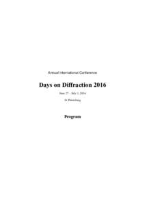 Annual International Conference  Days on Diffraction 2016 June 27 – July 1, 2016 St. Petersburg