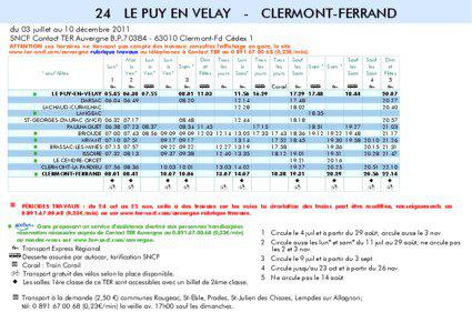 24 LE PUY EN VELAY - CLERMONT-FERRAND  03 juillet au 10 décembre 2011 SNCF Contact TER Auvergne B.P[removed]Clermont-Fd Cédex 1