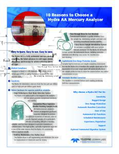 10 Reasons to Choose a Hydra AA Mercury Analyzer • Flow-through Rinse for fast Washout Contaminated solution is quickly removed from the sample tip, minimizing sample carryover and
