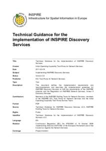 INSPIRE Infrastructure for Spatial Information in Europe Technical Guidance for the implementation of INSPIRE Discovery Services