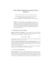 Why Burgers Equation: Symmetry-Based Approach Leobardo Valera, Martine Ceberio, and Vladik Kreinovich Computational Science Program, University of Texas at El Paso 500 W. University, El Paso, TX 79968, USA leobardovalera