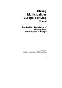 Strong Municipalities – Europe’s driving force The Austrian Association of Municipalities