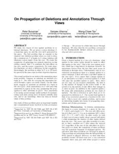 On Propagation of Deletions and Annotations Through Views Peter Buneman ∗