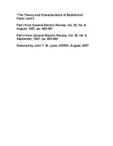 “The Theory and Characteristics of Radiotrons” Parts I and II Part I from General Electric Review, Vol. 30, No. 8, August, 1927, ppPart II from General Electric Review, Vol. 30, No. 9, September, 1927, pp. 