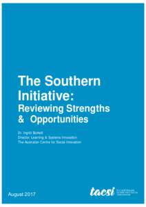 The Southern Initiative: Reviewing Strengths & Opportunities Dr. Ingrid Burkett Director, Learning & Systems Innovation