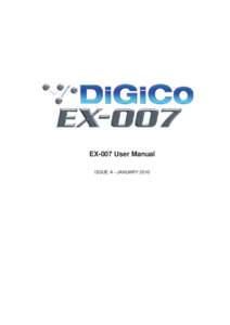 EX-007 User Manual ISSUE A - JANUARY 2010 EX-007 User Manual  Contents
