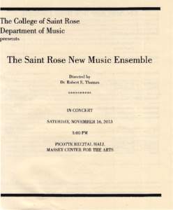 The College of Saint Rose Department of Music presents The Saint Rose New Music Ensemble