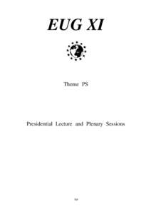 EUG XI  Theme PS Presidential Lecture and Plenary Sessions