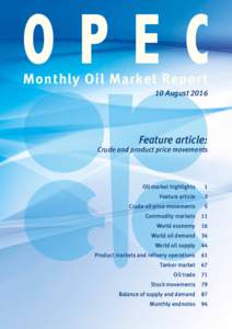 OPEC Monthly Oil Market Report 10 AugustFeature article: