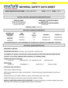 Yellow  MATERIAL SAFETY DATA SHEET MSDS IDENTIFICATION NAME: V-Wrap 500 WP-A  DATE: [removed]PAGE: 1 OF 5