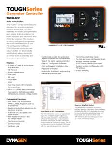TOUGHSeries  Generator Controller TG350AMF Auto Mains Failure The TOUGH series controllers are
