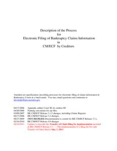 Description of the Process for Electronic Filing of Bankruptcy Claims Information in CM/ECF by Creditors
