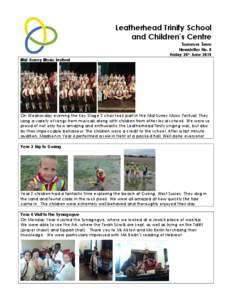 Leatherhead Trinity School and Children’s Centre Summer Term Newsletter No. 8 Friday 20th June 2014