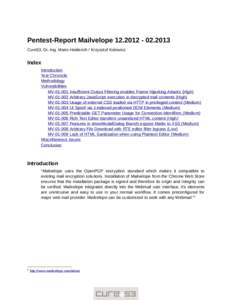 Pentest-Report Mailvelope2013 Cure53, Dr.-Ing. Mario Heiderich / Krzysztof Kotowicz Index Introduction Test Chronicle