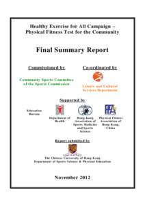 Healthy Exercise for All Campaign – Physical Fitness Test for the Community Final Summary Report Commissioned by