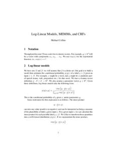 Log-Linear Models, MEMMs, and CRFs Michael Collins 1  Notation