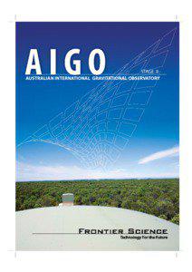 General relativity / Astronomical observatories / LIGO / Gravitational wave / AIGO / Virgo interferometer / LCGT / Laser Interferometer Space Antenna / Gravitational wave astronomy / Physics / Gravitation / Astronomy