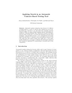 Applying Search in an Automatic Contract-Based Testing Tool Alexey Kolesnichenko, Christopher M. Poskitt, and Bertrand Meyer ETH Z¨ urich, Switzerland