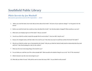 Southfield Public Library Plain Secrets by Joe Mackall Discussion questions used at SPL September[removed].