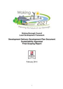 Woking Borough Council Local Development Framework Development Delivery Development Plan Document Sustainability Appraisal Final Scoping Report