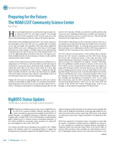 System Science Capabilities  Preparing for the Future: The NOAO LSST Community Science Center Knut Olsen