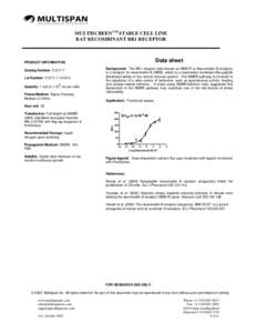 MULTISCREENTM STABLE CELL LINE RAT RECOMBINANT BB1 RECEPTOR Data sheet  PRODUCT INFORMATION