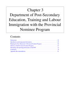Chapter 3 Department of Post-Secondary Education, Training and Labour Immigration with the Provincial Nominee Program Contents
