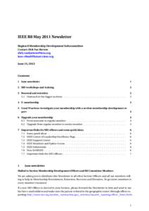 IEEE R8 May 2011 Newsletter Region 8 Membership Development Subcommittee Contact: Dirk Van Hertem [removed] [removed]