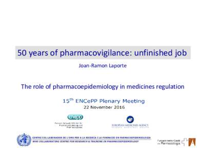 50 years of pharmacovigilance: unfinished job