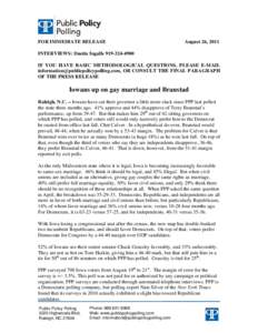 FOR IMMEDIATE RELEASE  August 26, 2011 INTERVIEWS: Dustin IngallsIF YOU HAVE BASIC METHODOLOGICAL QUESTIONS, PLEASE E-MAIL