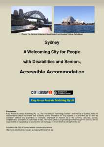 Photos: The Harbour Bridge and Opera House from Campbell’s Cove, Patty Mazza  Sydney A Welcoming City for People with Disabilities and Seniors,