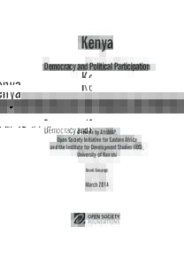 Kenya Democracy and Political Participation A review by AfriMAP, Open Society Initiative for Eastern Africa and the Institute for Development Studies (IDS),