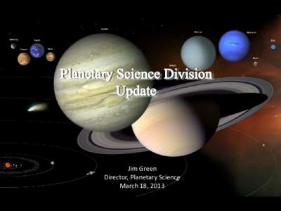 Eris  Jim Green Director, Planetary Science March 18, 2013