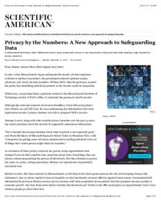 Privacy by the Numbers: A New Approach to Safeguarding Data: Scientific American:32 PM Permanent Address: http://www.scientificamerican.com/article.cfm?id=privacy-by-the-numbers-a-new-approach-to-safeguarding