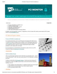 PCI Monitor: Preview of PCI DSS 3.2 available soon Assessors and Solutions | Document Library | Training and Qualification | Newsroom | Special Interest Groups 