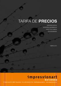TARIFA DE PRECIOS SOPORTES EPSON SOPORTES HAHNEMÜHLE SOPORTES CANSON FOTOACABADOS